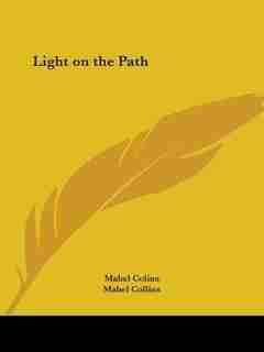 Light on the Path by Mabel Colins