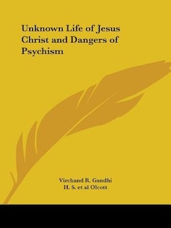 Front cover_Unknown Life of Jesus Christ and Dangers of Psychism