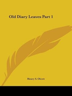 Old Diary Leaves Part 1