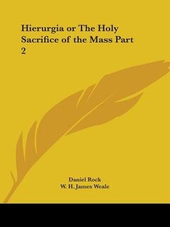 Front cover_Hierurgia or the Holy Sacrifice of the Mass Part 2