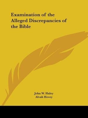 Front cover_Examination of the Alleged Discrepancies of the Bible