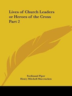 Couverture_Lives of Church Leaders or Heroes of the Cross Part 2