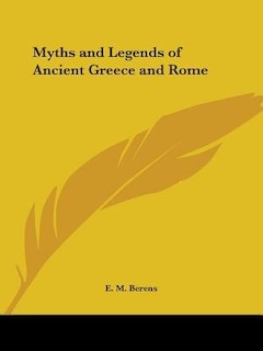 Front cover_Myths and Legends of Ancient Greece and Rome