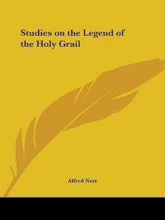 Front cover_Studies on the Legend of the Holy Grail