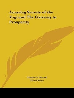 Front cover_Amazing Secrets of the Yogi and the Gateway to Prosperity