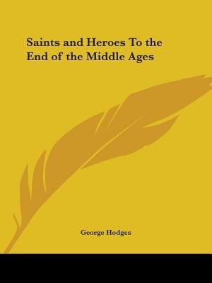 Couverture_Saints and Heroes to the End of the Middle Ages