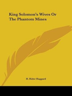 Front cover_King Solomon's Wives or the Phantom Mines