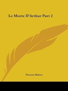 Front cover_Le Morte D'Arthur Part 2