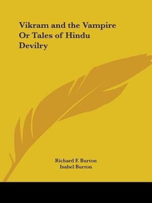 Front cover_Vikram and the Vampire or Tales of Hindu Devilry