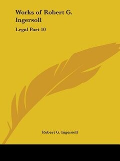 Front cover_Works of Robert G. Ingersoll