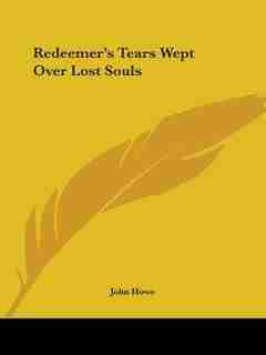 Redeemer's Tears Wept Over Lost Souls by John Howe