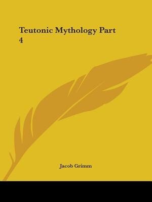 Teutonic Mythology Part 4