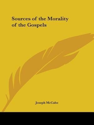 Couverture_Sources of the Morality of the Gospels