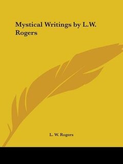 Front cover_Mystical Writings by L.W. Rogers