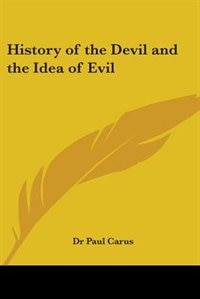 Couverture_History Of The Devil And The Idea Of Evil