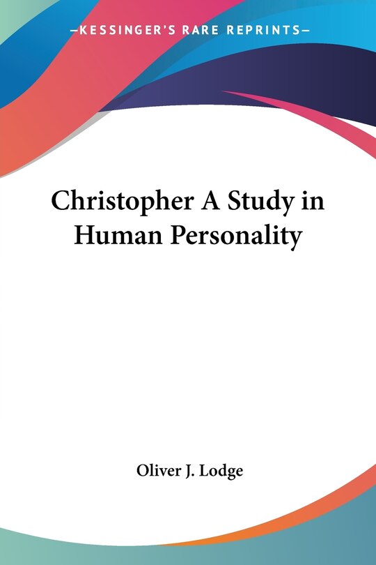 Christopher a Study in Human Personality