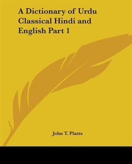 Couverture_A Dictionary of Urdu Classical Hindi and English Part 1