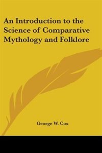 Front cover_An Introduction to the Science of Comparative Mythology and Folklore