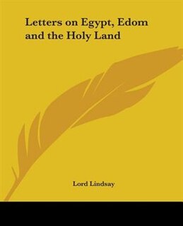 Front cover_Letters on Egypt, Edom and the Holy Land