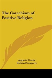 Front cover_The Catechism of Positive Religion