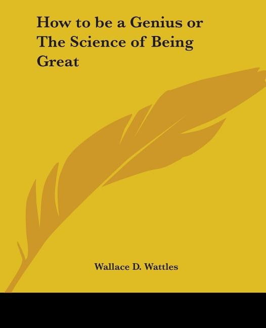 Couverture_How to Be a Genius or the Science of Being Great