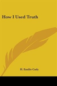Front cover_How I Used Truth