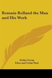Front cover_Romain Rolland The Man And His Work