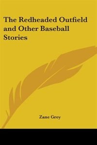 Front cover_The Redheaded Outfield and Other Baseball Stories