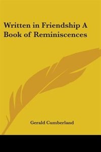 Front cover_Written in Friendship a Book of Reminiscences