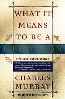Front cover_What It Means to Be a Libertarian