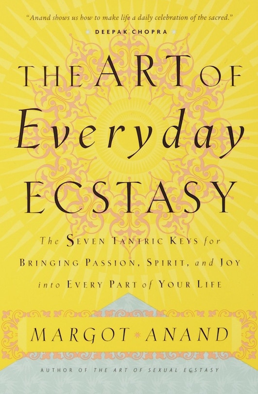 Front cover_The Art Of Everyday Ecstasy