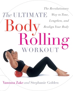 Front cover_The Ultimate Body Rolling Workout