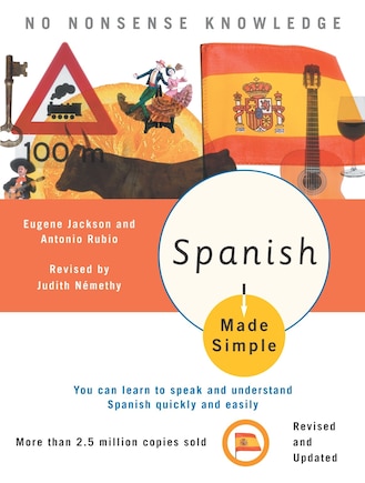 Spanish Made Simple: Revised and Updated