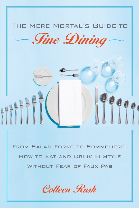Front cover_The Mere Mortal's Guide to Fine Dining
