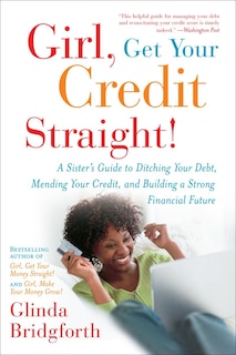 Front cover_Girl, Get Your Credit Straight!