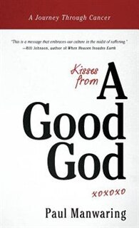 Kisses From a Good God