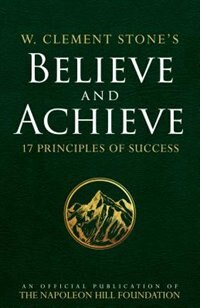 Front cover_W. Clement Stone's Believe and Achieve