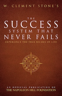 Couverture_W. Clement Stone's the Success System That Never Fails