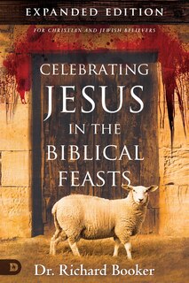 Couverture_Celebrating Jesus in the Biblical Feasts Expanded Edition
