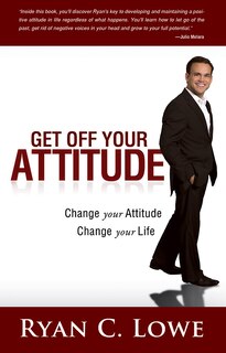 Front cover_Get Off Your Attitude