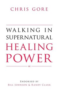 Couverture_Walking in Supernatural Healing Power