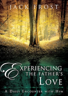 Front cover_EXPERIENCING THE FATHER'S LOVE