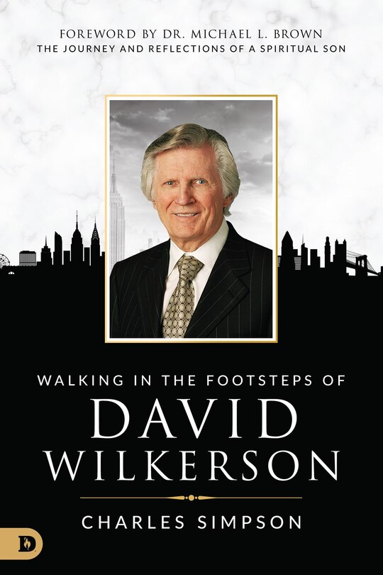 Front cover_Walking in the Footsteps of David Wilkerson