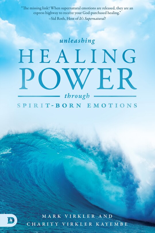 Front cover_UNLEASHING HEALING POWER THROUGH SPIRIT-BORN EMOTIONS