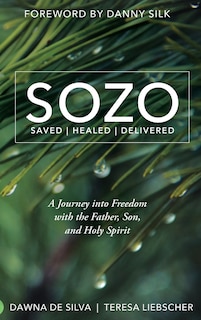 Front cover_SOZO Saved Healed Delivered