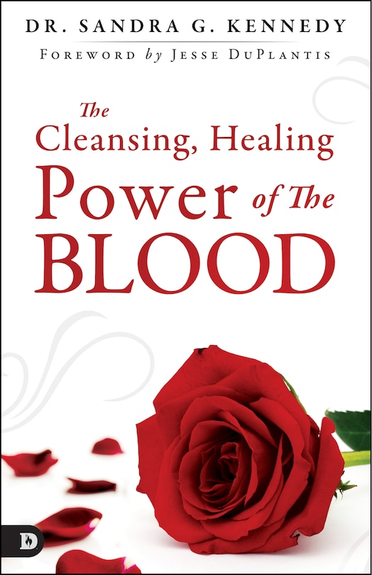 Front cover_The Cleansing, Healing Power of the Blood