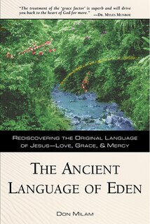 The Ancient Language of Eden