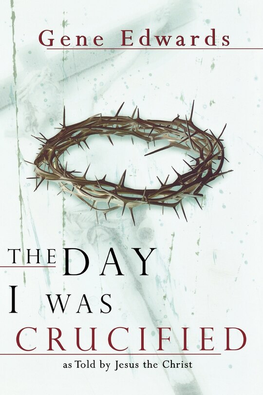 Front cover_Day I Was Crucified