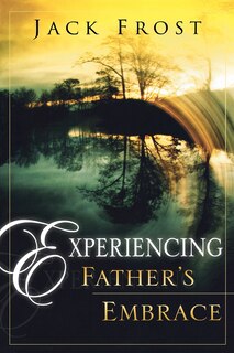 Front cover_Experiencing Fathers Embrace
