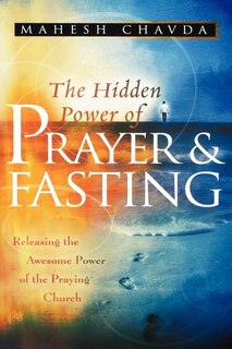 Hidden Power Of Prayer And Fasting (repack)